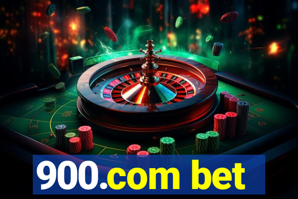 900.com bet